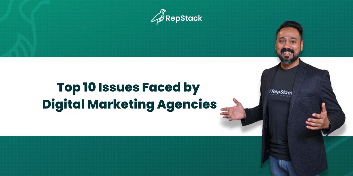Issues faced by Digital Marketing Agencies