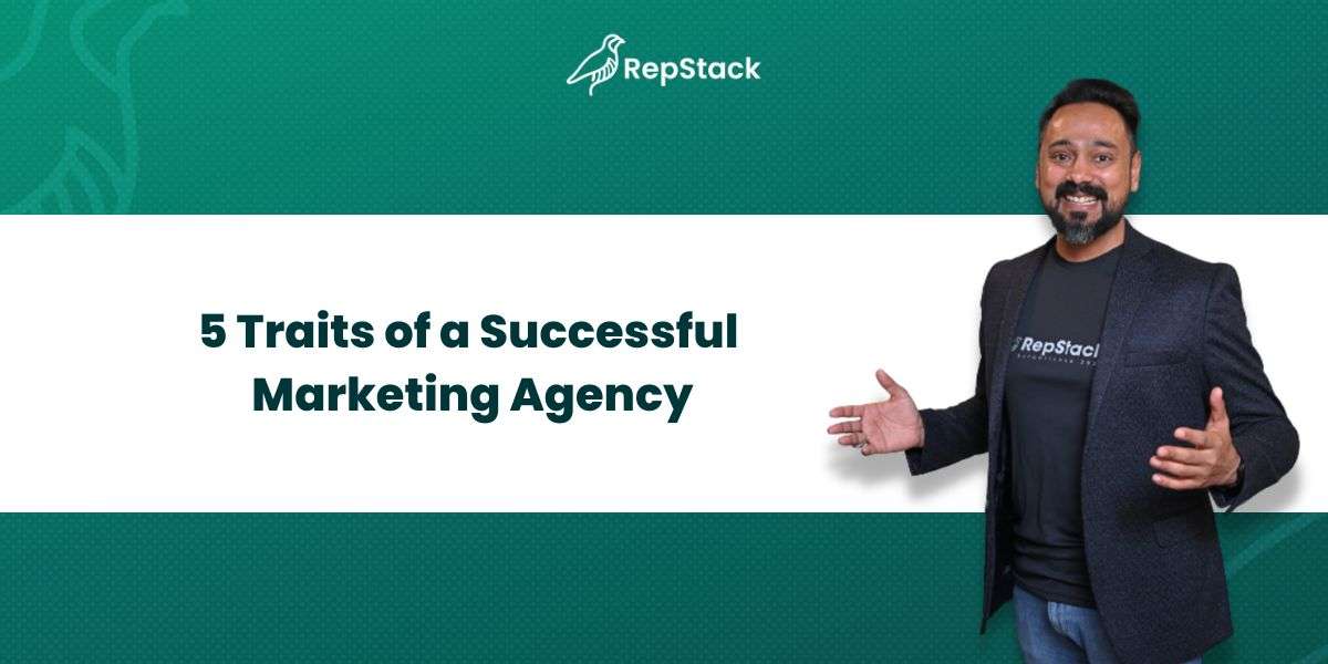5 Traits of a Successful Marketing Agency