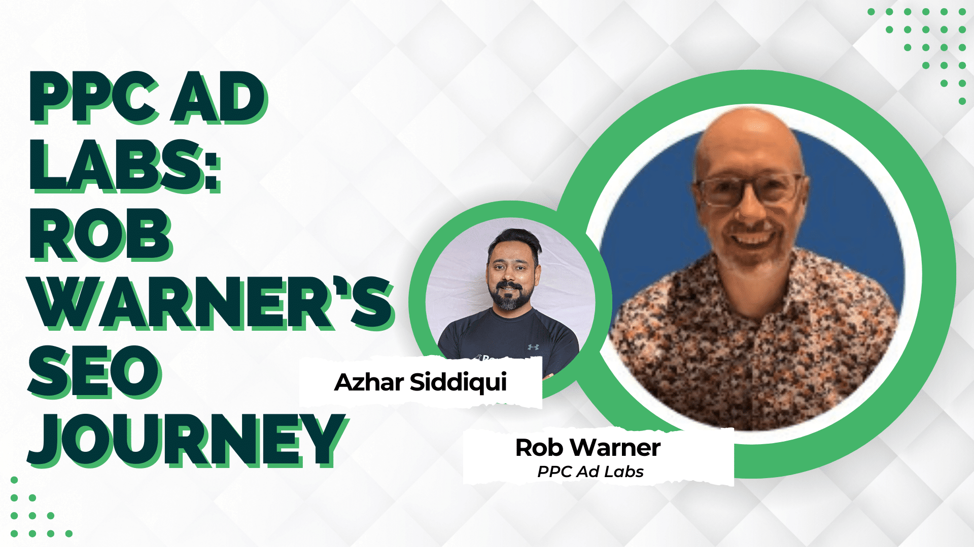 PPC Ad Labs Rob Warner's SEO Journey