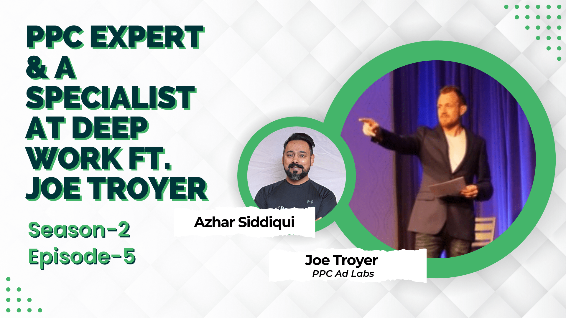 PPC Expert & A Specialist At Deep Work Ft. Joe Troyer
