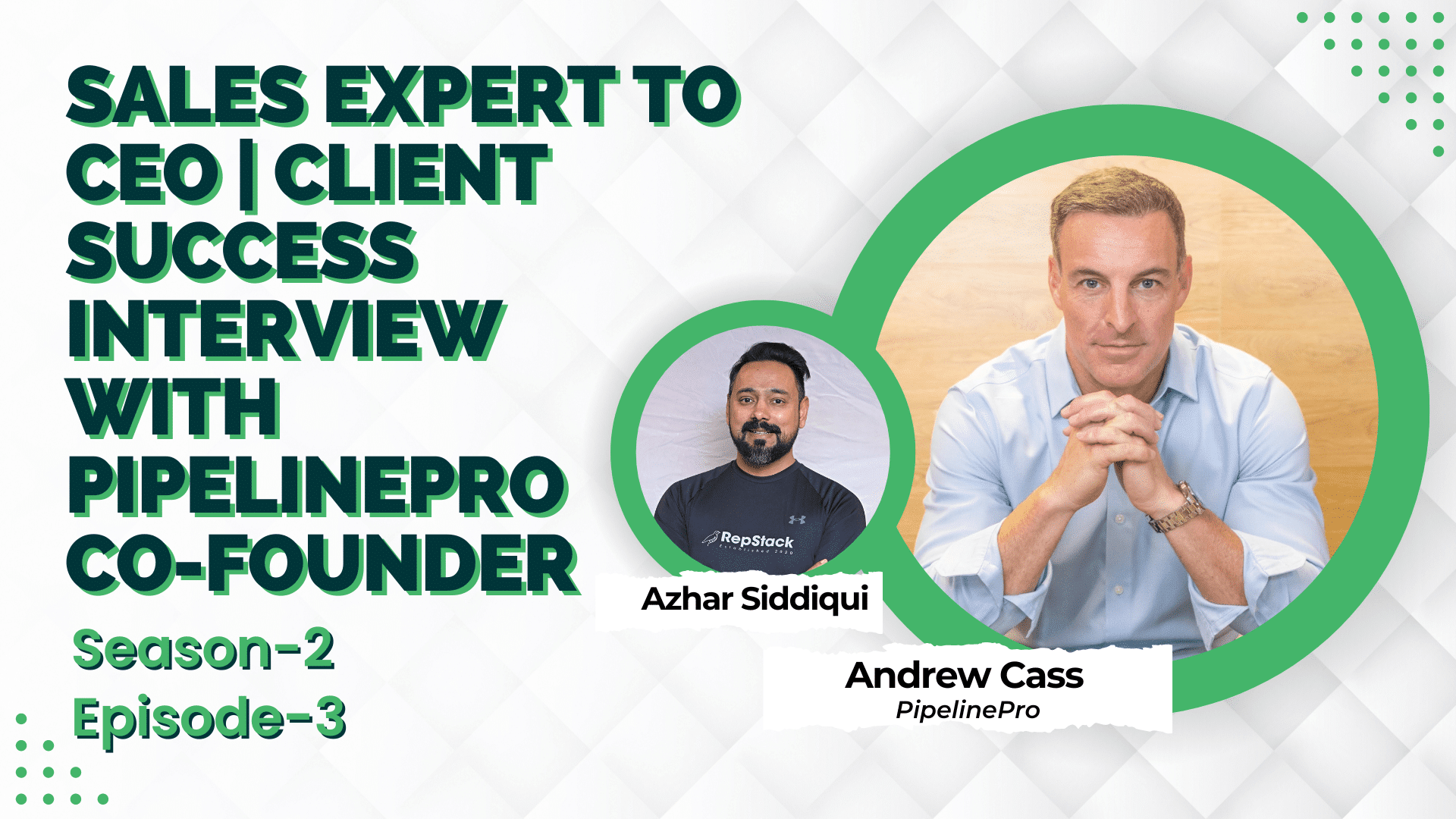 Sales Expert to CEO Client Success Interview With PipelinePro Co Founder